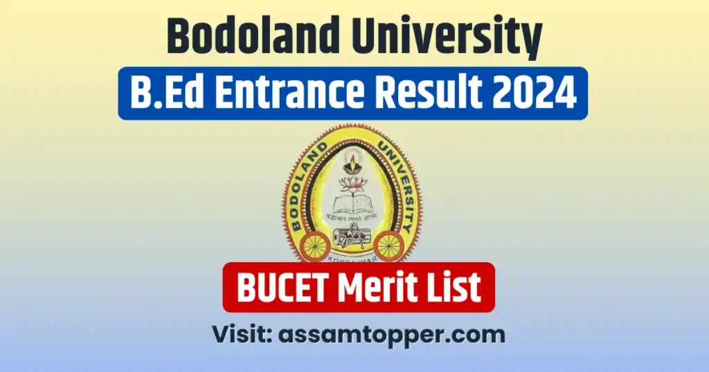 Bodoland University B.Ed Entrance Result