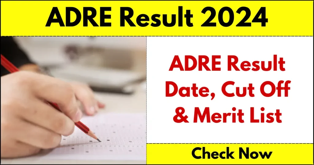 ADRE Result 2024