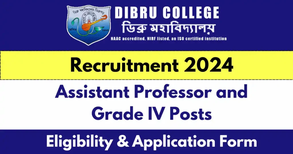 Dibru College Recruitment