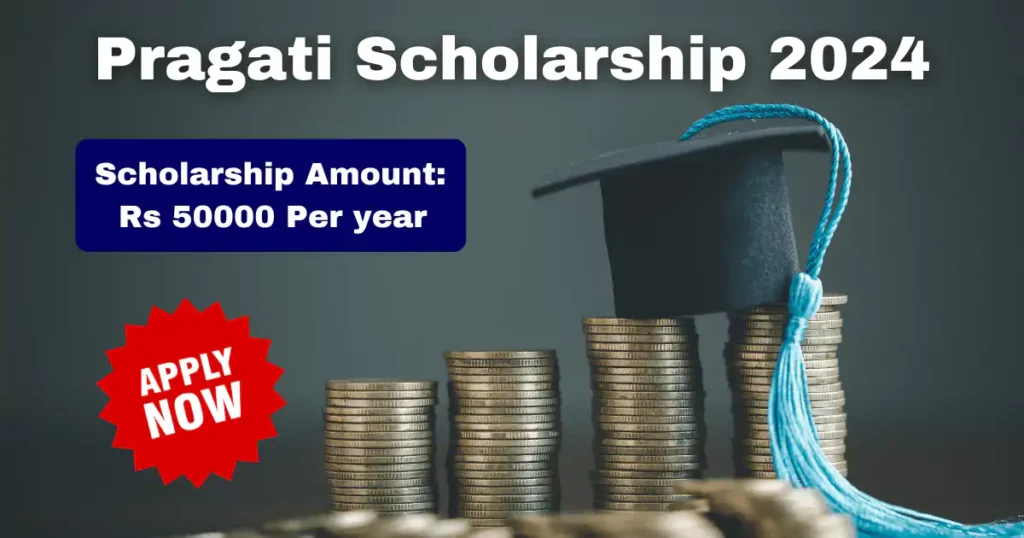 Pragati Scholarship