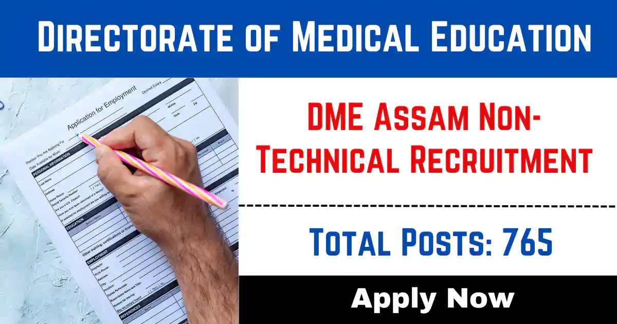 DME Assam Non-Technical Recruitment