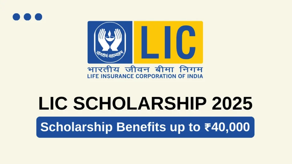 LIC Golden Jubilee Scholarship 2025