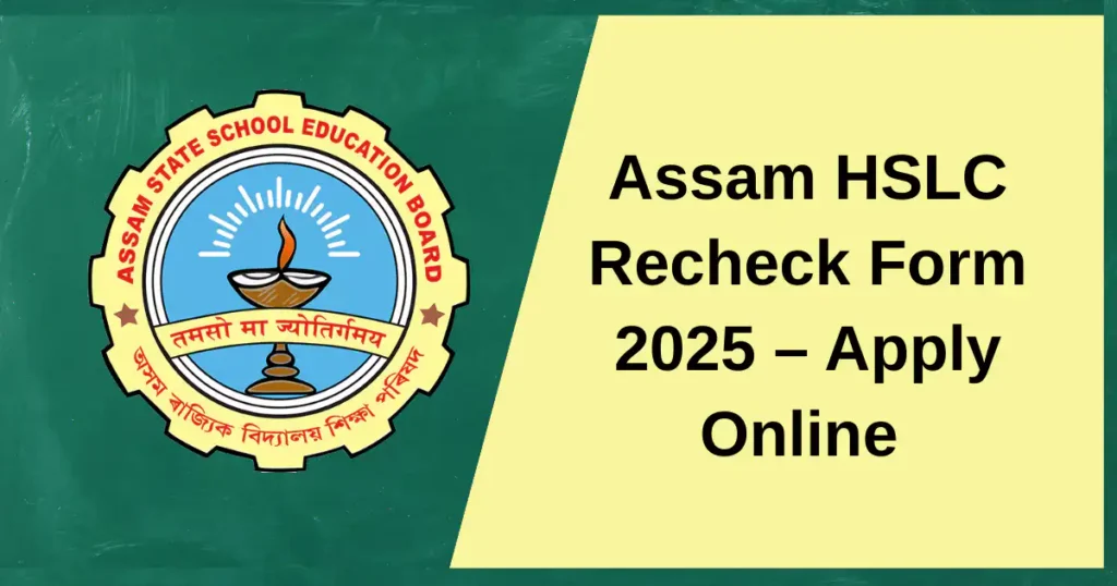 Assam HSLC Recheck Form