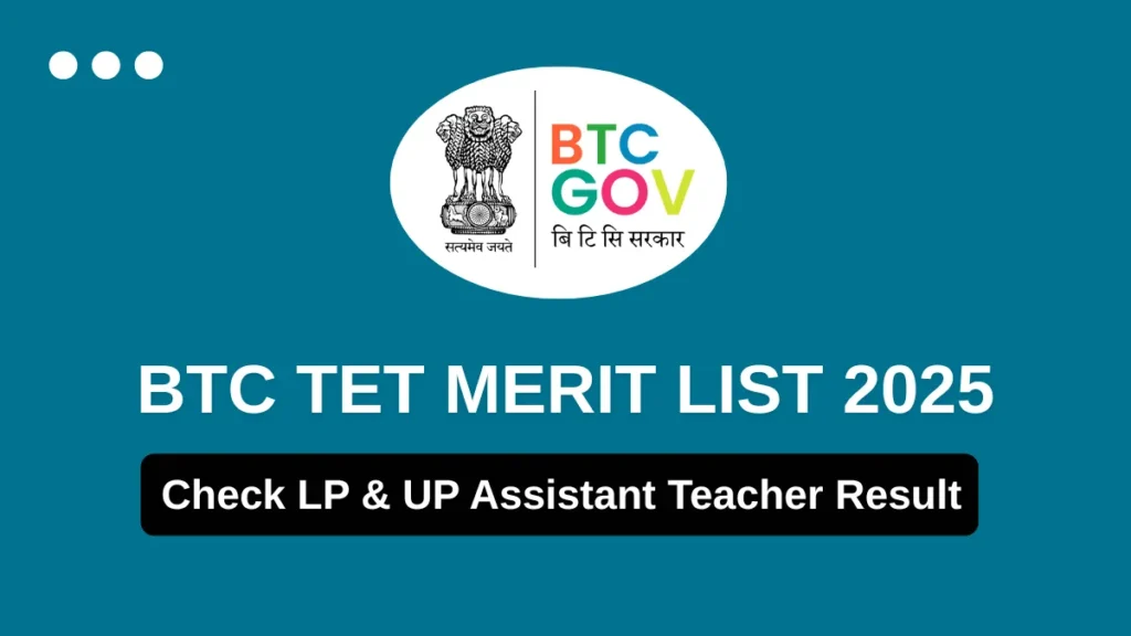 BTC TET Merit List 2025