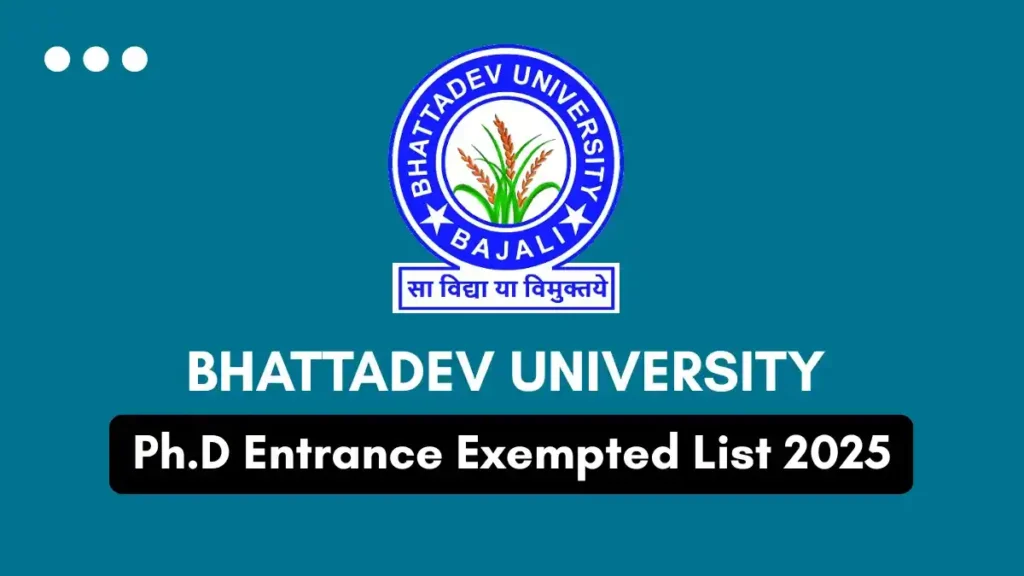 Bhattadev University Exempted List for Ph.D. Entrance