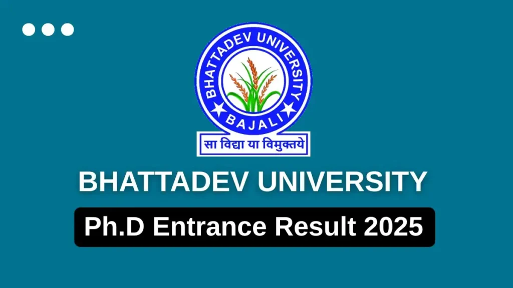 Bhattadev University PhD Entrance Result