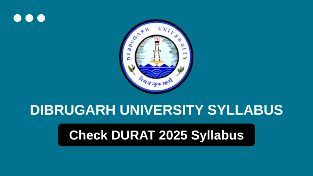 Dibrugarh University Ph.D. Syllabus 2025