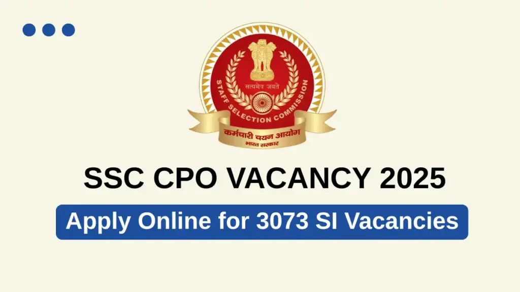 SSC CPO 2025 Notification