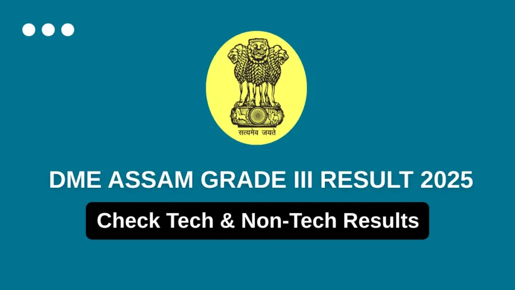 DME Assam Grade III Result 2025