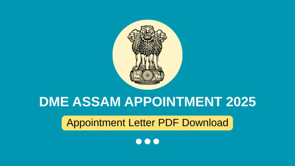 DME Assam Appointment Letter