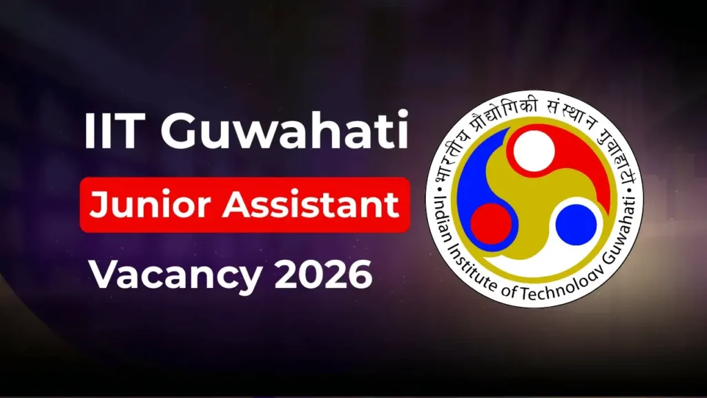 IIT Guwahati Recruitment